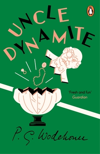 Book cover of Uncle Dynamite by P.G. Wodehouse