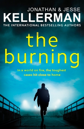 Book cover of The Burning by Jonathan Kellerman, Jesse Kellerman