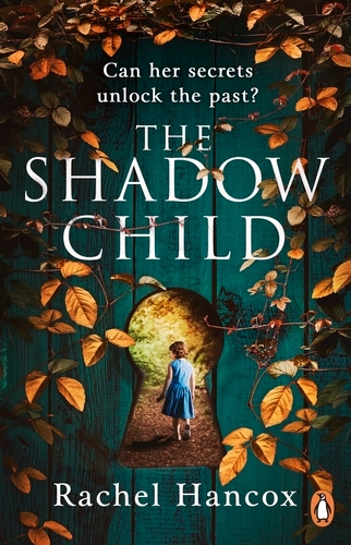 Book cover of The Shadow Child by Rachel Hancox