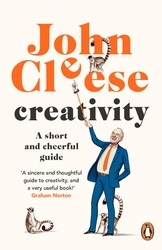 Book cover of Creativity by John Cleese