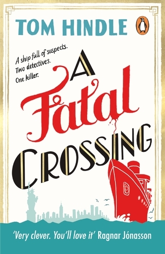 Book cover of A Fatal Crossing by Tom Hindle