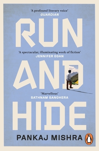 Book cover of Run And Hide by Pankaj Mishra