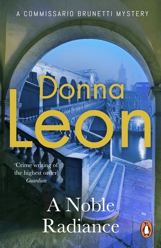 Book cover of A Noble Radiance by Donna Leon
