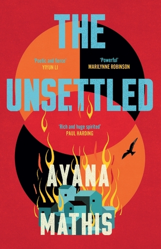 Book cover of The Unsettled by Ayana Mathis
