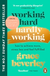 Book cover of Working Hard, Hardly Working by Grace Beverley