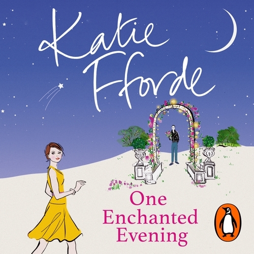 Book cover of One Enchanted Evening by Katie Fforde