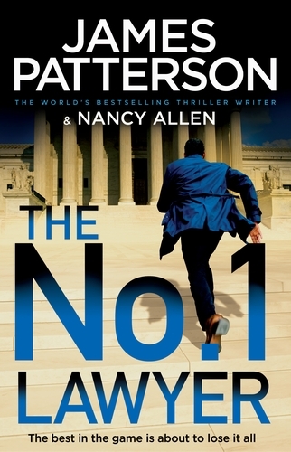 Book cover of The No. 1 Lawyer by James Patterson