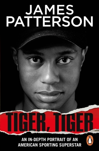 Book cover of Tiger, Tiger by James Patterson