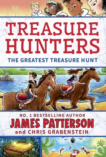 Book cover of Treasure Hunters: The Greatest Treasure Hunt by James Patterson