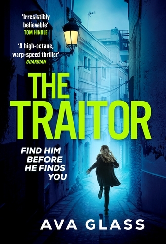 Book cover of The Traitor by Ava Glass