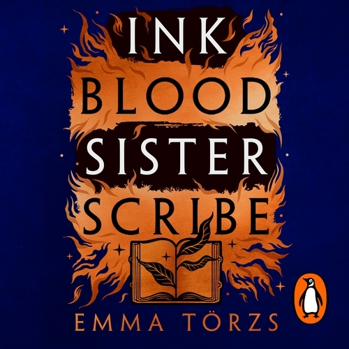 Book cover of Ink Blood Sister Scribe by Emma Törzs