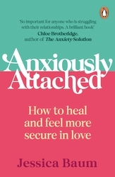 Book cover of Anxiously Attached by Jessica Baum
