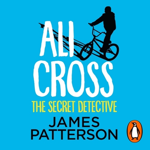 Book cover of Ali Cross: The Secret Detective by James Patterson