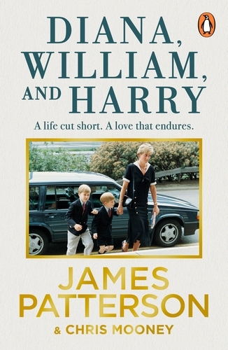 Book cover of Diana, William and Harry by James Patterson