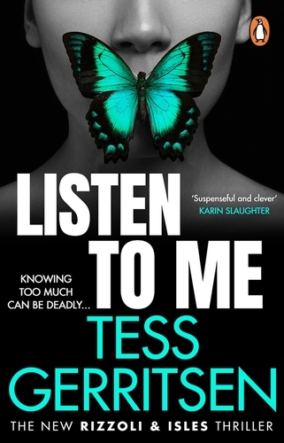Book cover of Listen To Me by Tess Gerritsen