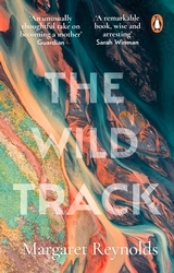 Book cover of The Wild Track by Margaret Reynolds