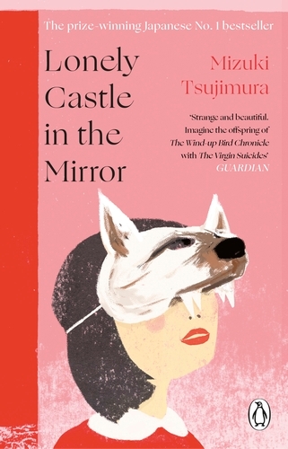 Book cover of Lonely Castle in the Mirror by Mizuki Tsujimura
