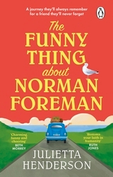 Book cover of The Funny Thing about Norman Foreman by Julietta Henderson