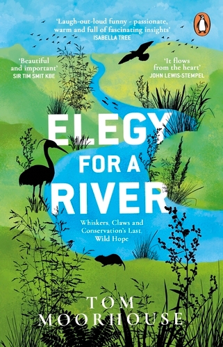 Book cover of Elegy For a River by Tom Moorhouse