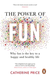 Book cover of The Power of Fun by Catherine Price
