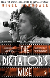 Book cover of The Dictator’s Muse by Nigel Farndale