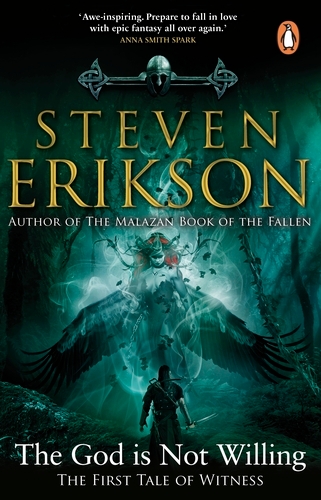 Book cover of The God is Not Willing by Steven Erikson