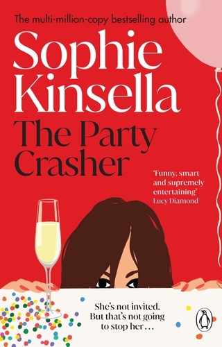 Book cover of The Party Crasher by Sophie Kinsella