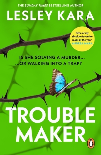 Book cover of Troublemaker by Lesley Kara