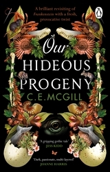 Book cover of Our Hideous Progeny by C. E. McGill