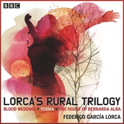 Book cover of Lorca’s Rural Trilogy by Federico Garcia Lorca