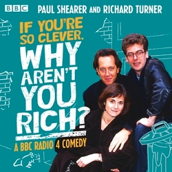 Book cover of If You're So Clever, Why Aren't You Rich? by Paul Shearer, Richard Turner