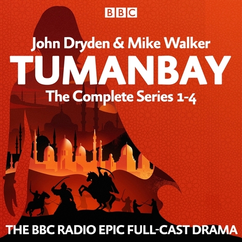 Book cover of Tumanbay: The Complete Series 1-4 by John Dryden, Mike Walker
