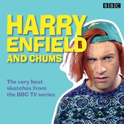Book cover of Harry Enfield and Chums by Harry Enfield