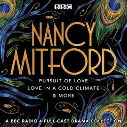 Book cover of Nancy Mitford: Pursuit of Love, Love in a Cold Climate & More by Nancy Mitford