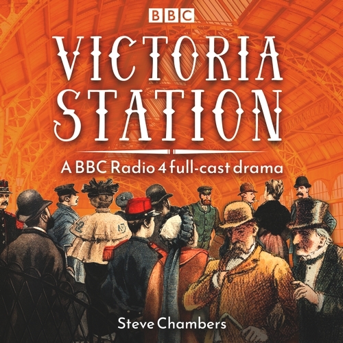 Book cover of Victoria Station by Steve Chambers