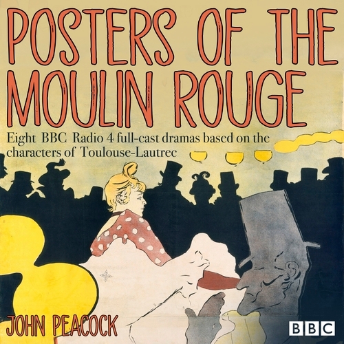 Book cover of Posters of the Moulin Rouge by John Peacock