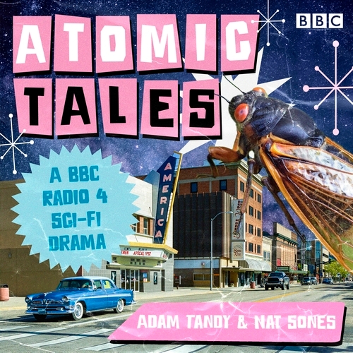 Book cover of Atomic Tales by Adam Tandy, Nat Sones