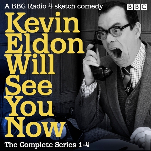 Book cover of Kevin Eldon Will See You Now: The Complete Series 1-4 by Kevin Eldon