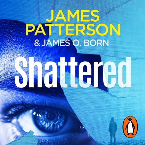 Book cover of Shattered by James Patterson