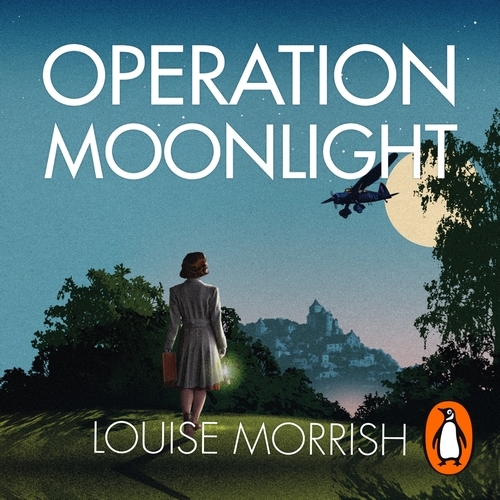 Book cover of Operation Moonlight by Louise Morrish