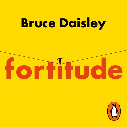 Book cover of Fortitude by Bruce Daisley