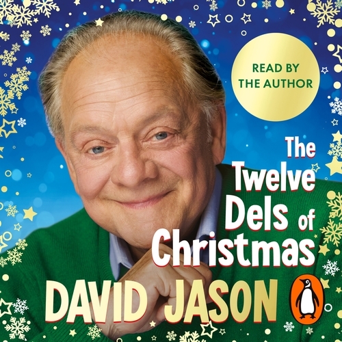 Book cover of The Twelve Dels of Christmas by David Jason