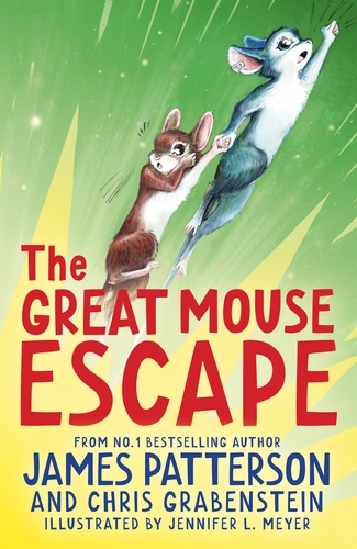 Book cover of The Great Mouse Escape by James Patterson