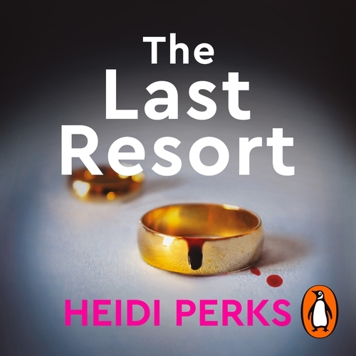 Book cover of The Last Resort by Heidi Perks
