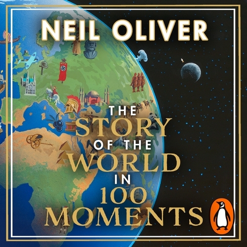 Book cover of The Story of the World in 100 Moments