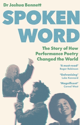 Book cover of Spoken Word by Joshua Bennett