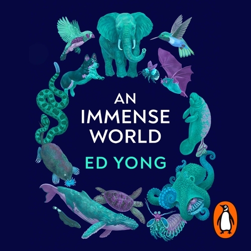 Book cover of An Immense World by Ed Yong