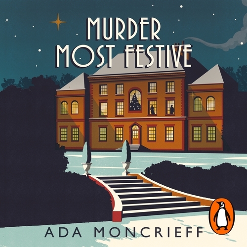 Book cover of Murder Most Festive by Ada Moncrieff