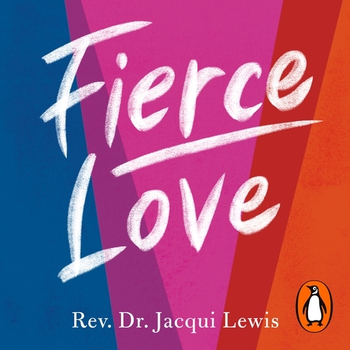 Book cover of Fierce Love by Jacqui Lewis