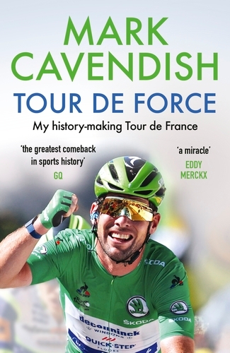 Book cover of Tour de Force by Mark Cavendish